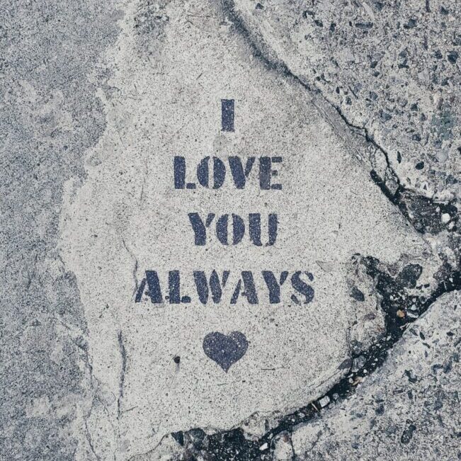I Love You Always printed on wall